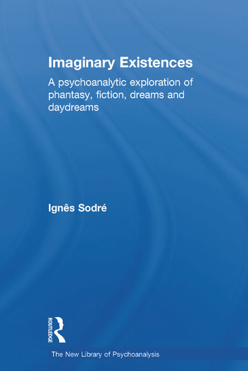 Imaginary Existences