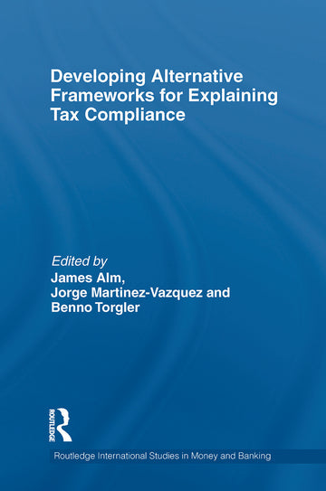 Developing Alternative Frameworks for Explaining Tax Compliance
