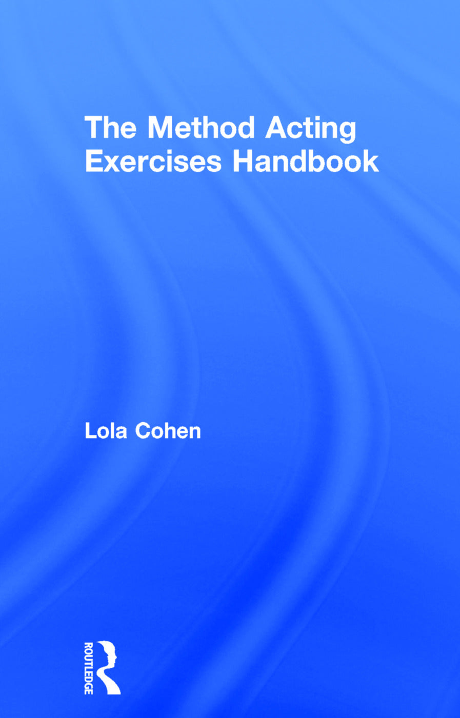 Method Acting Exercises Handbook
