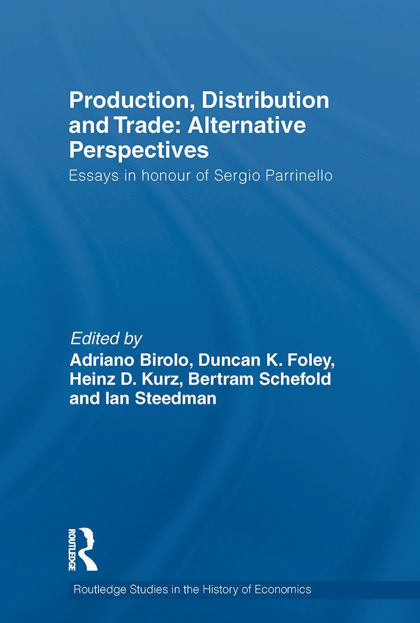 Production, Distribution and Trade: Alternative Perspectives