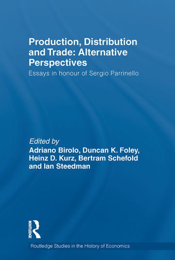 Production, Distribution and Trade: Alternative Perspectives