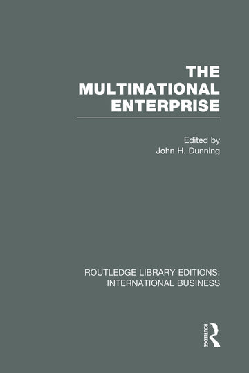 Multinational Enterprise (RLE International Business)