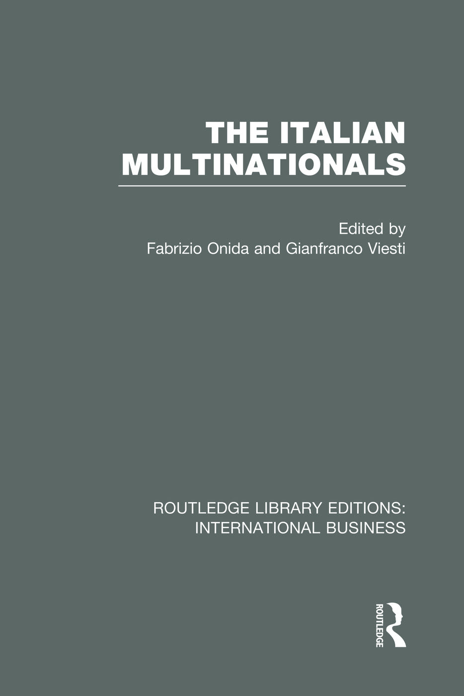 Italian Multinationals (RLE International Business)