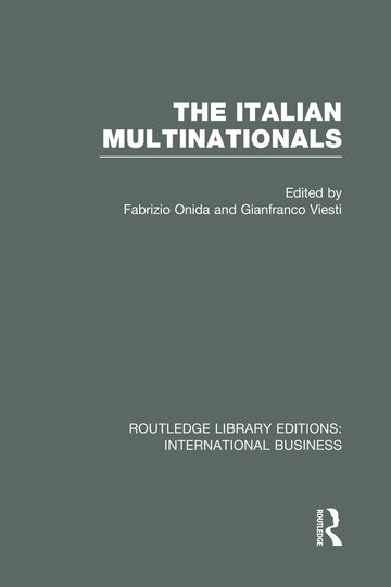 Italian Multinationals (RLE International Business)