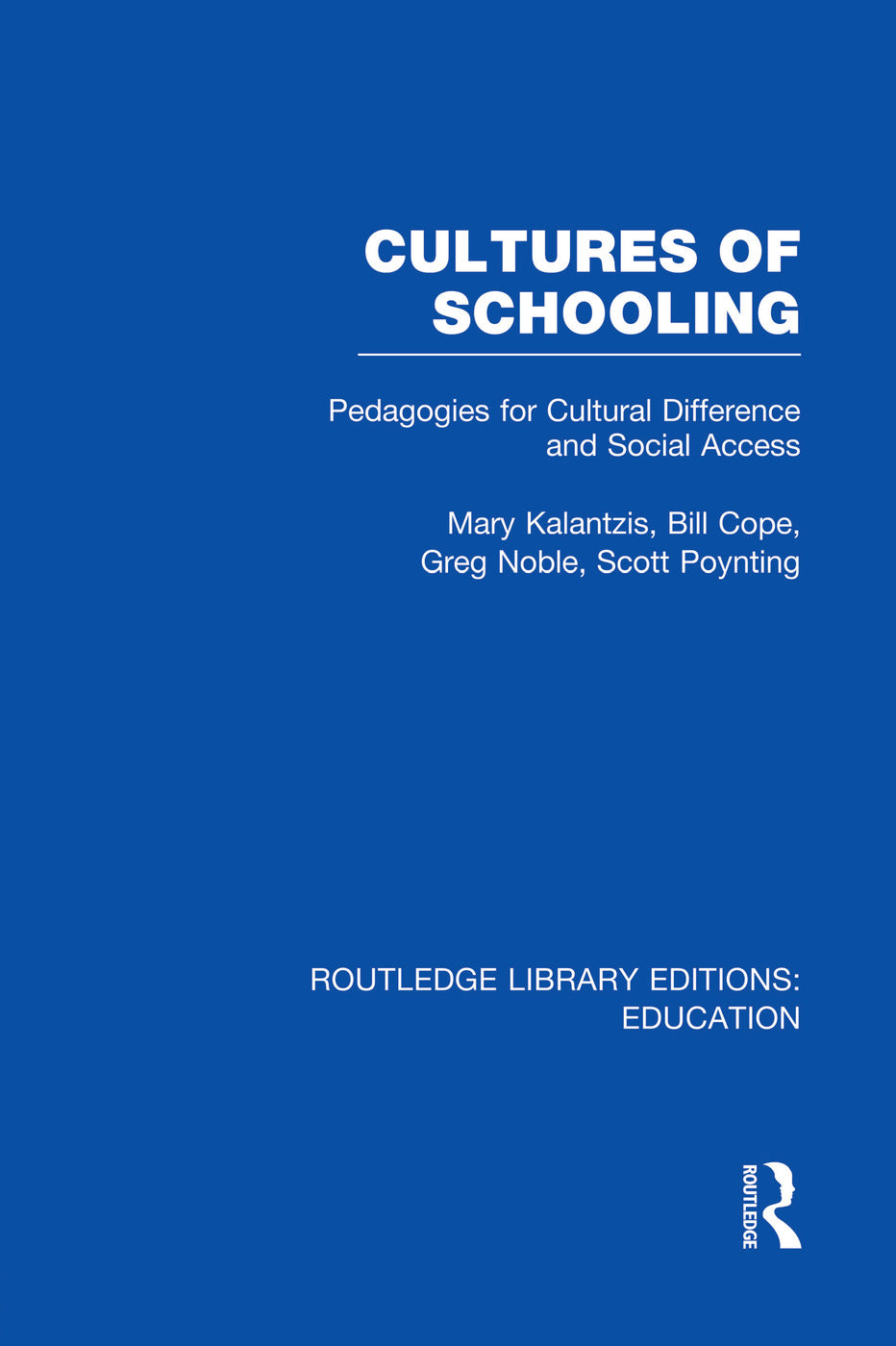 Cultures of Schooling (RLE Edu L Sociology of Education)