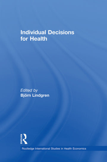 Individual Decisions for Health