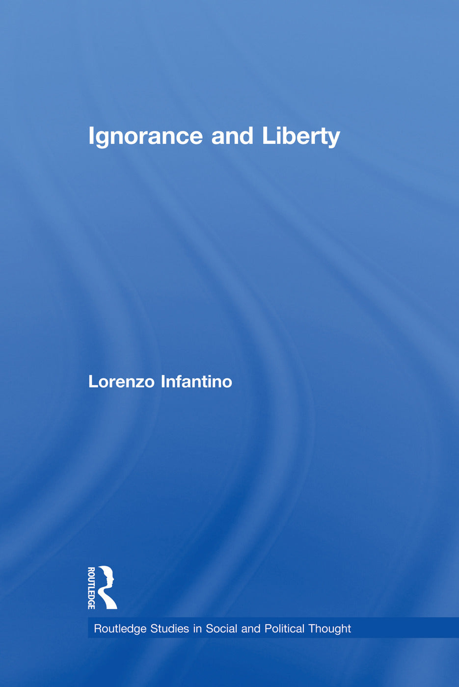 Ignorance and Liberty