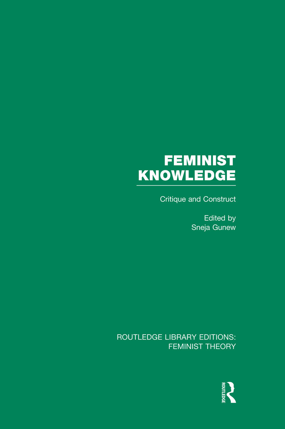 Feminist Knowledge (RLE Feminist Theory)