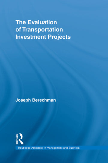 Evaluation of Transportation Investment Projects