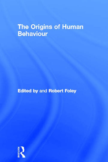 Origins of Human Behaviour