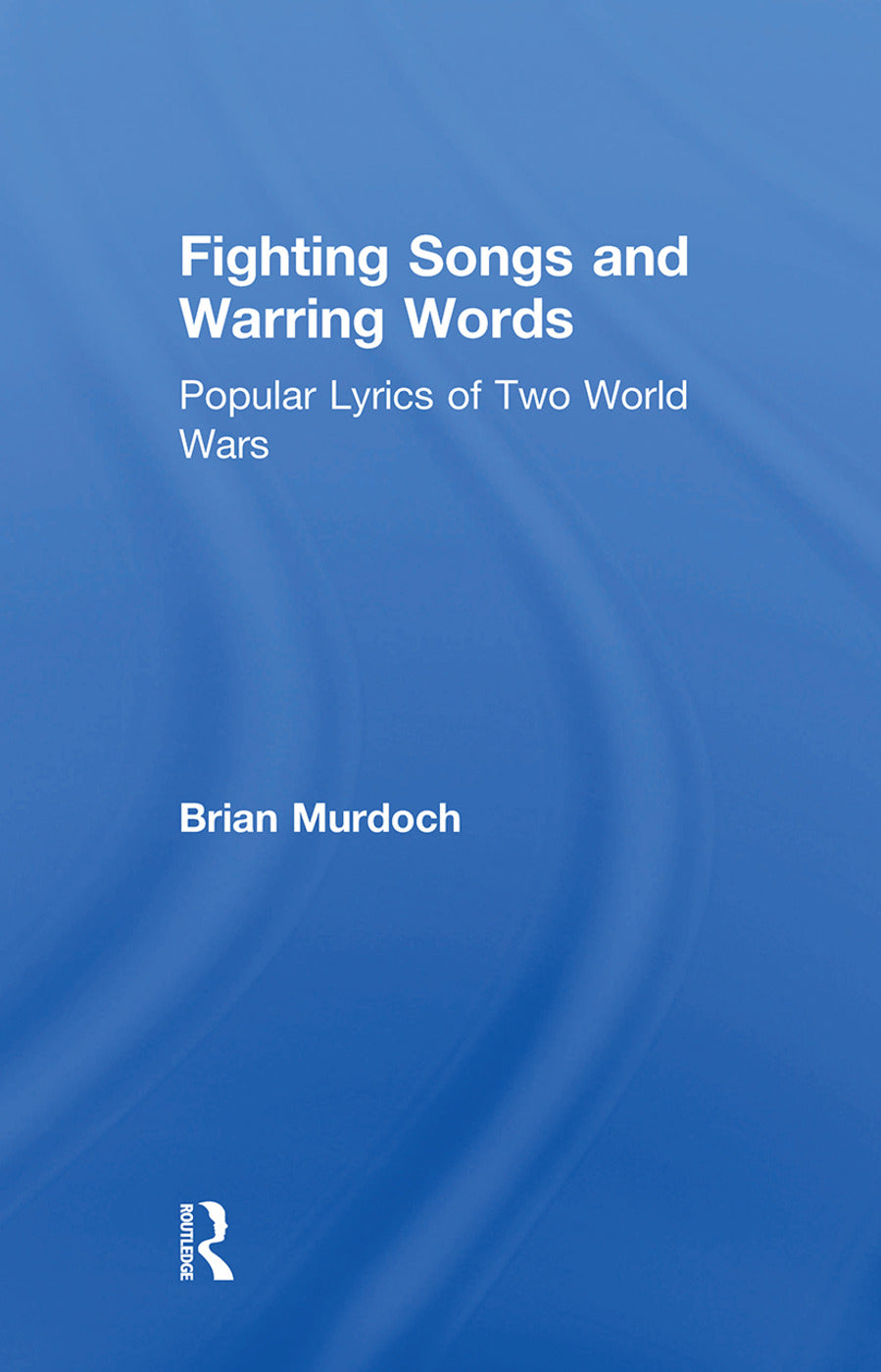 Fighting Songs and Warring Words