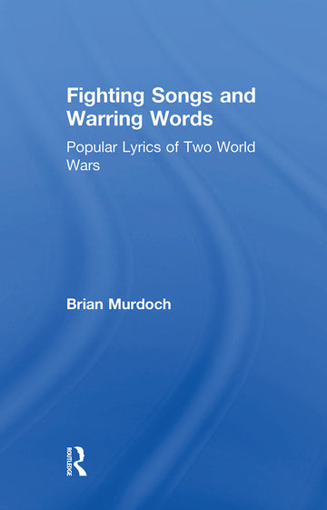 Fighting Songs and Warring Words