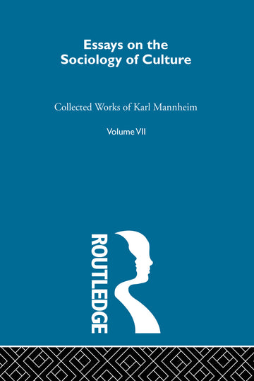 Essays on the Sociology of Culture