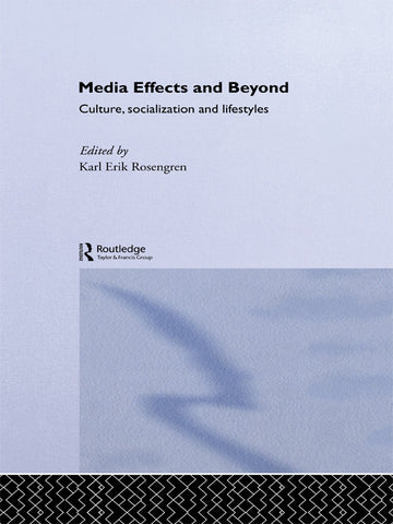 Media Effects and Beyond