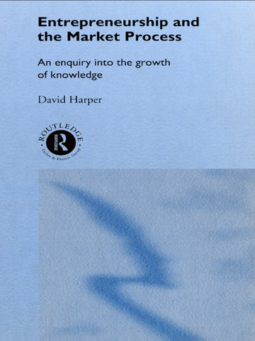 Entrepreneurship and the Market Process