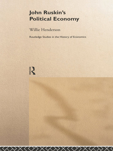 John Ruskin's Political Economy