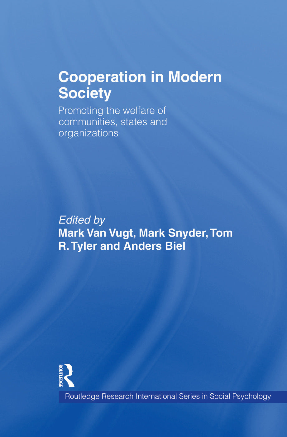 Cooperation in Modern Society