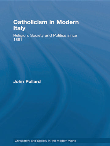 Catholicism in Modern Italy