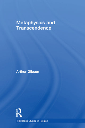 Metaphysics and Transcendence