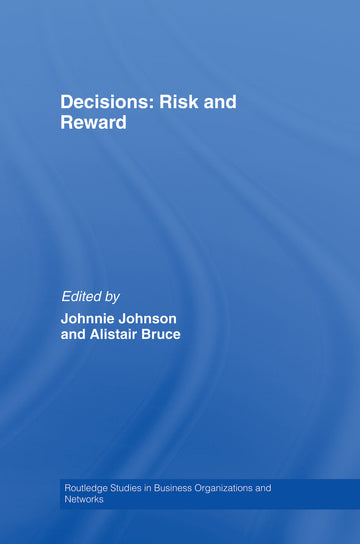 Decisions: Risk and Reward
