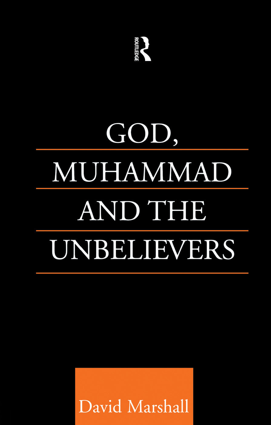 God, Muhammad and the Unbelievers