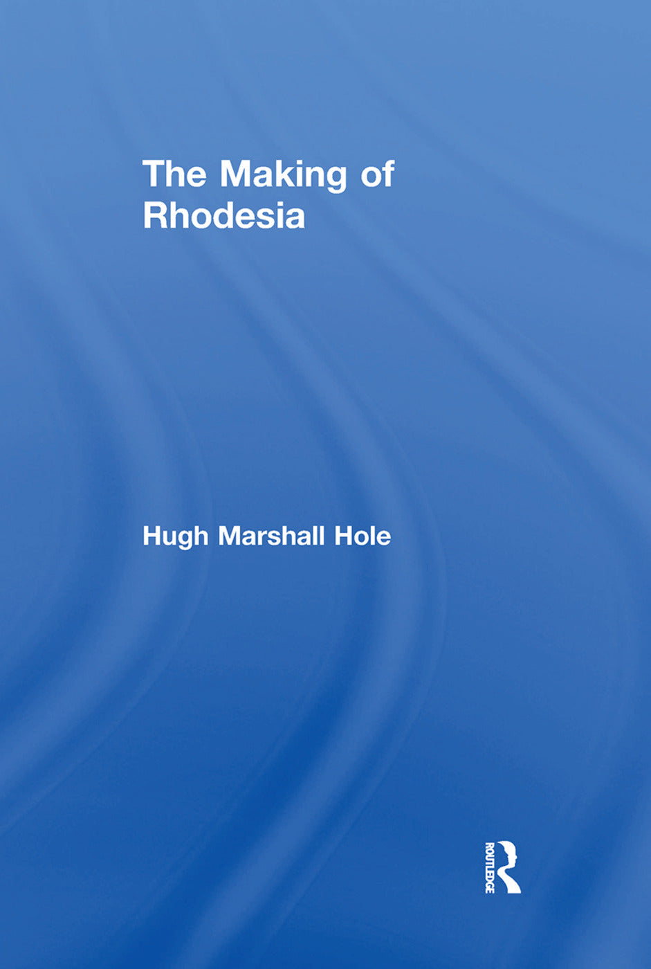 Making of Rhodesia