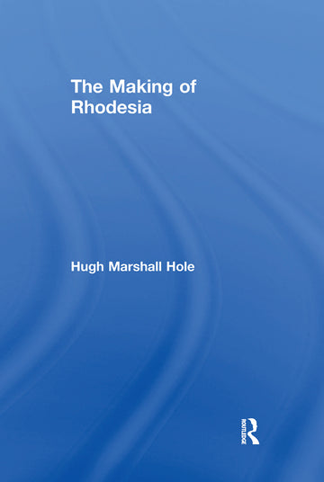 Making of Rhodesia