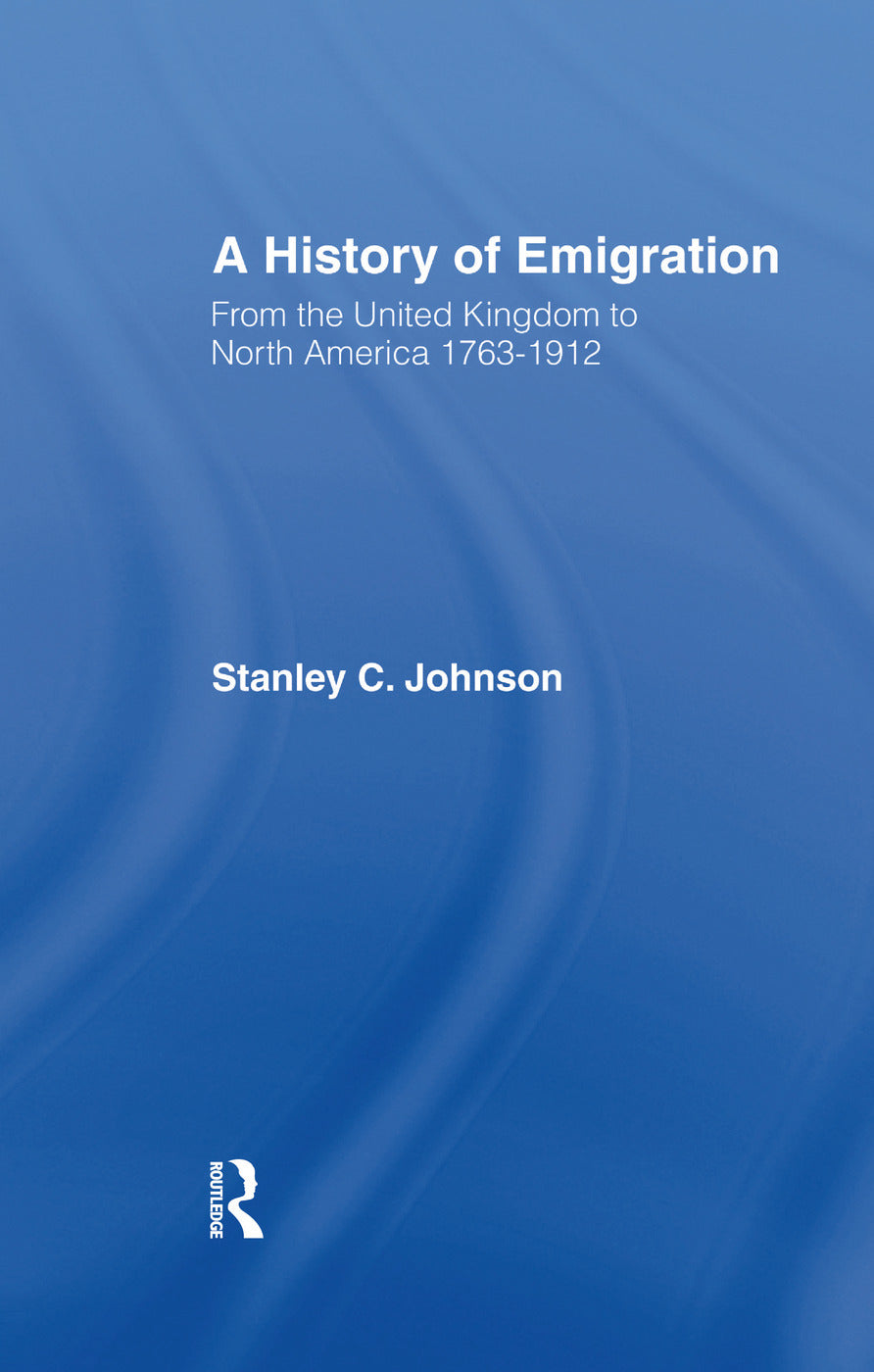 Emigration from the United Kingdom to North America, 1763-1912
