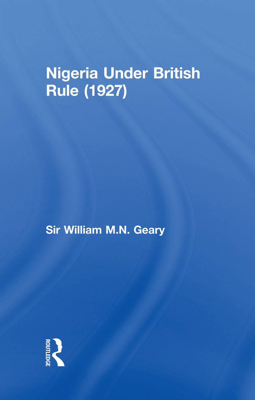 Nigeria Under British Rule (1927)