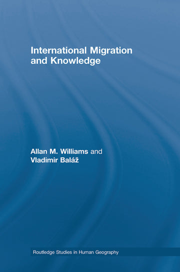 International Migration and Knowledge