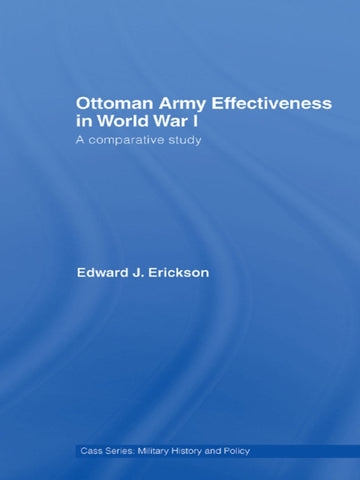 Ottoman Army Effectiveness in World War I
