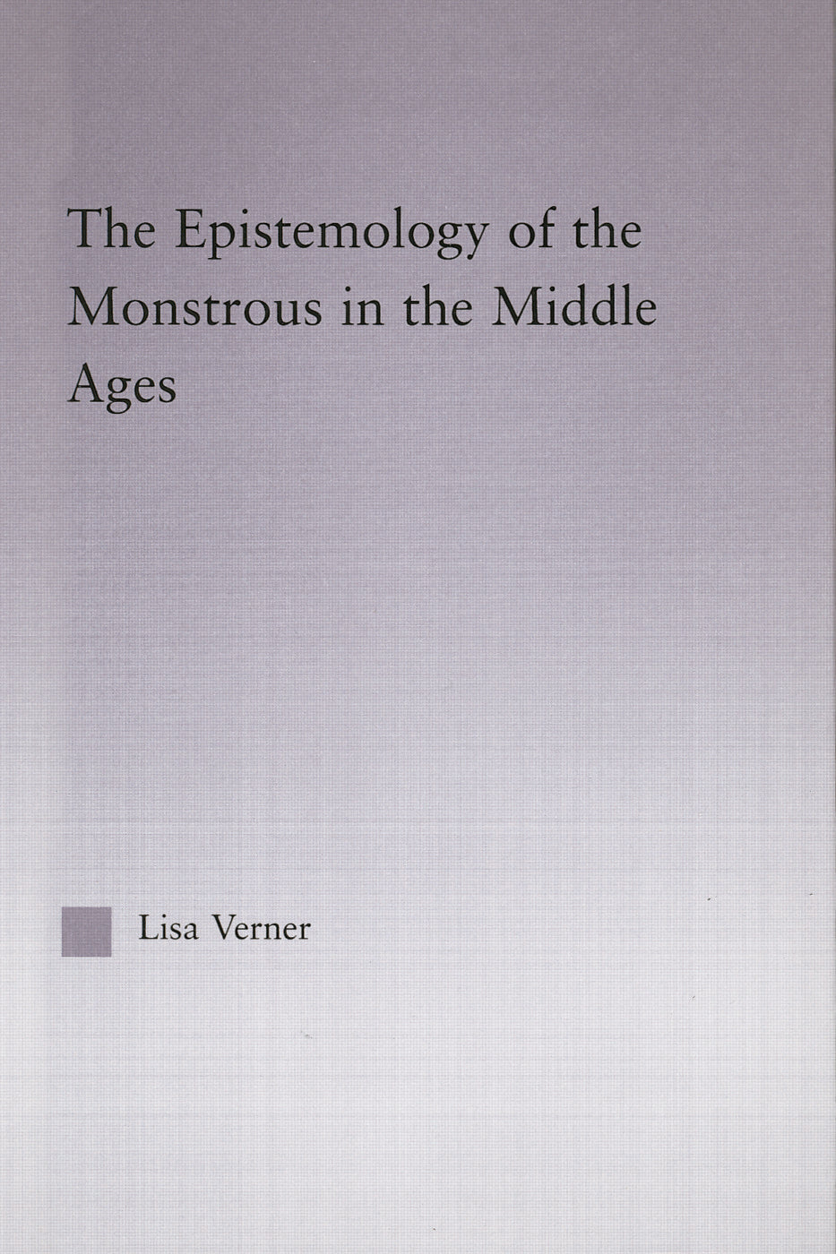 Epistemology of the Monstrous in the Middle Ages