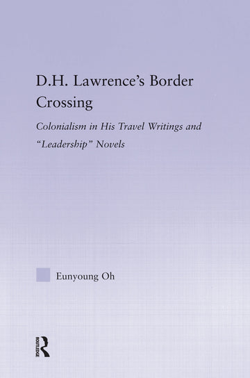 D.H. Lawrence's Border Crossing