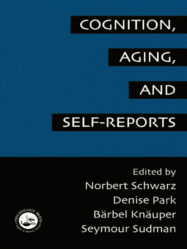 Cognition, Aging and Self-Reports