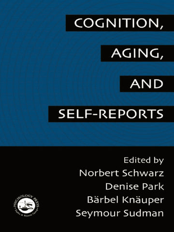 Cognition, Aging and Self-Reports