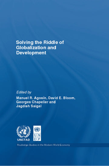 Solving the Riddle of Globalization and Development