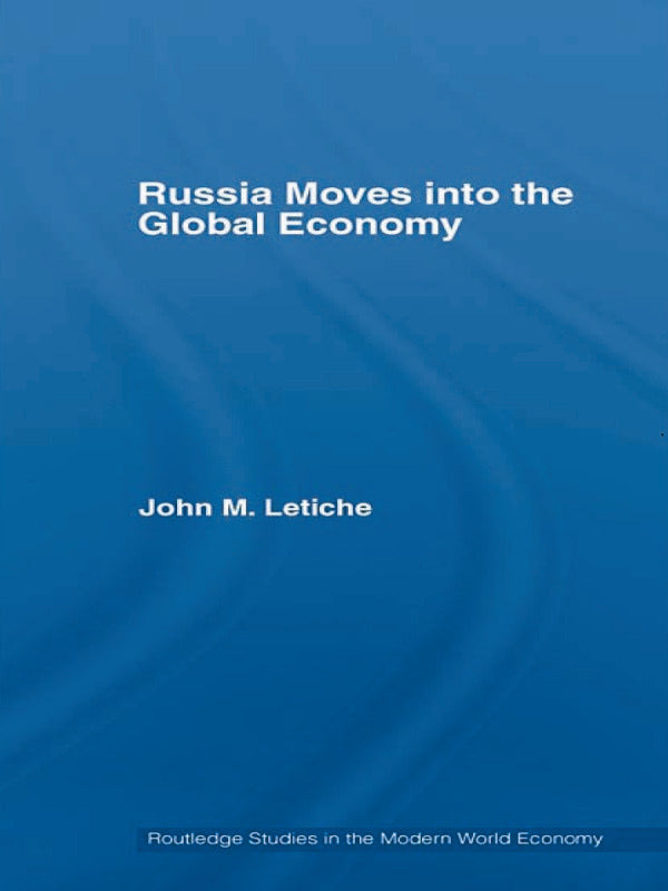 Russia Moves into the Global Economy