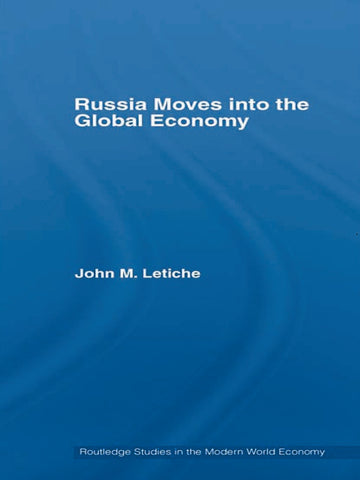 Russia Moves into the Global Economy