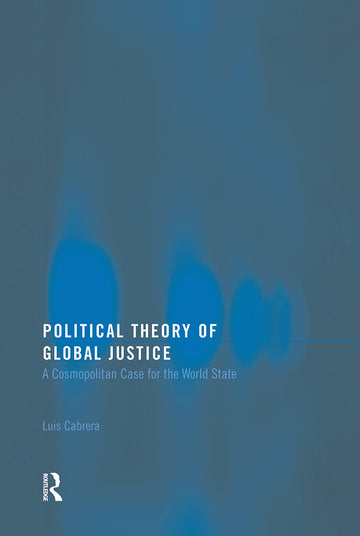 Political Theory of Global Justice