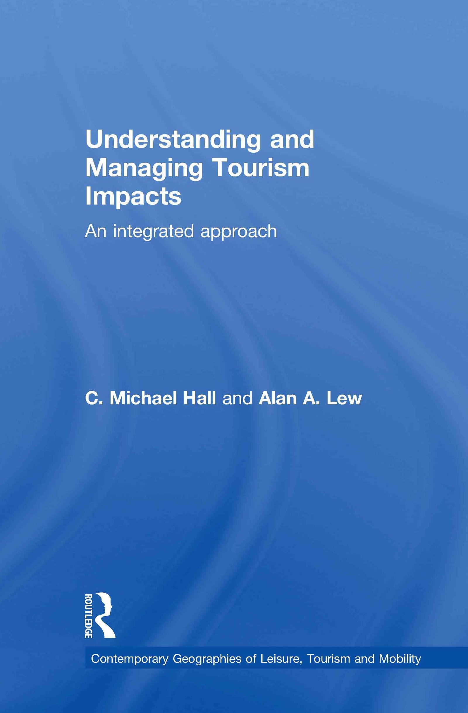 Understanding and Managing Tourism Impacts