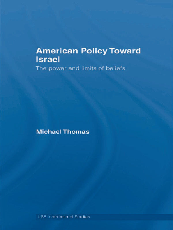 American Policy Toward Israel