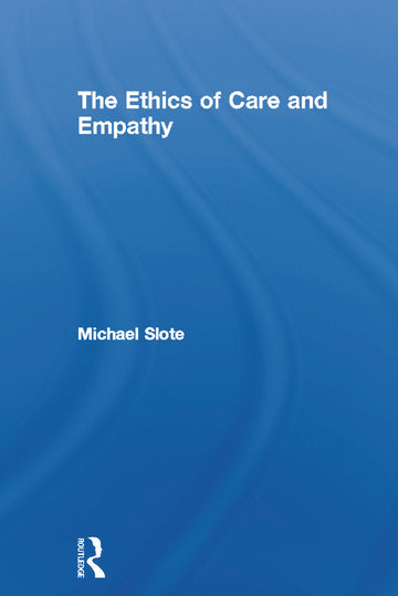 Ethics of Care and Empathy