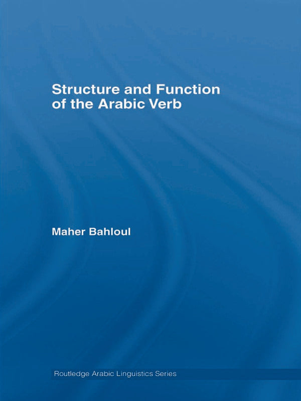 Structure and Function of the Arabic Verb