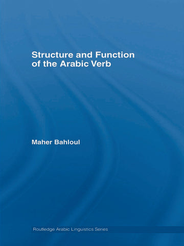 Structure and Function of the Arabic Verb