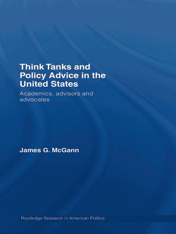 Think Tanks and Policy Advice in the US