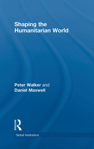 Shaping the Humanitarian World