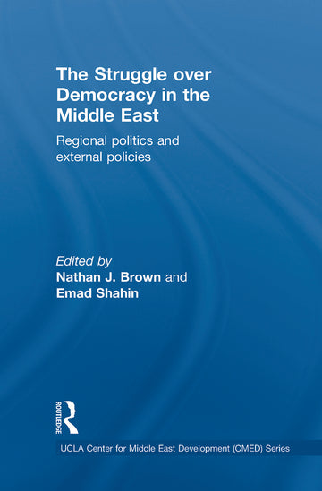 Struggle over Democracy in the Middle East