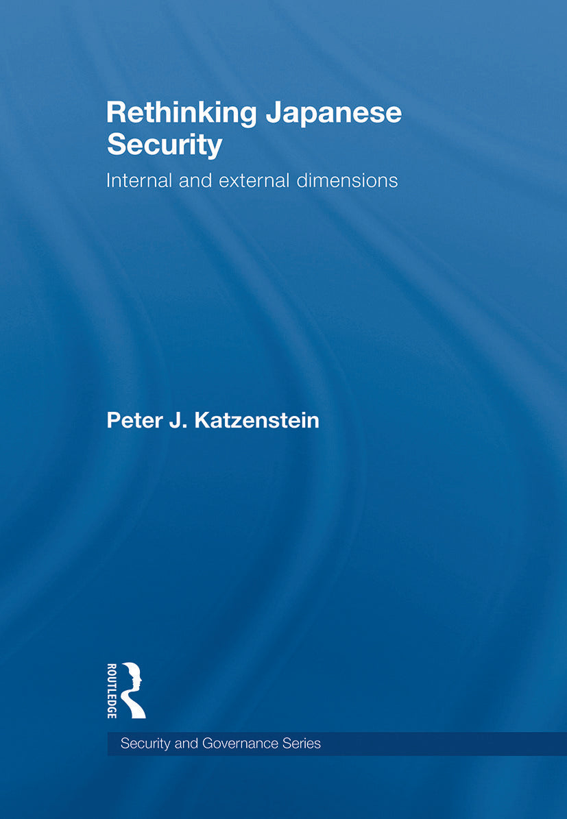 Rethinking Japanese Security