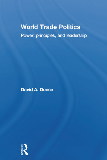 World Trade Politics