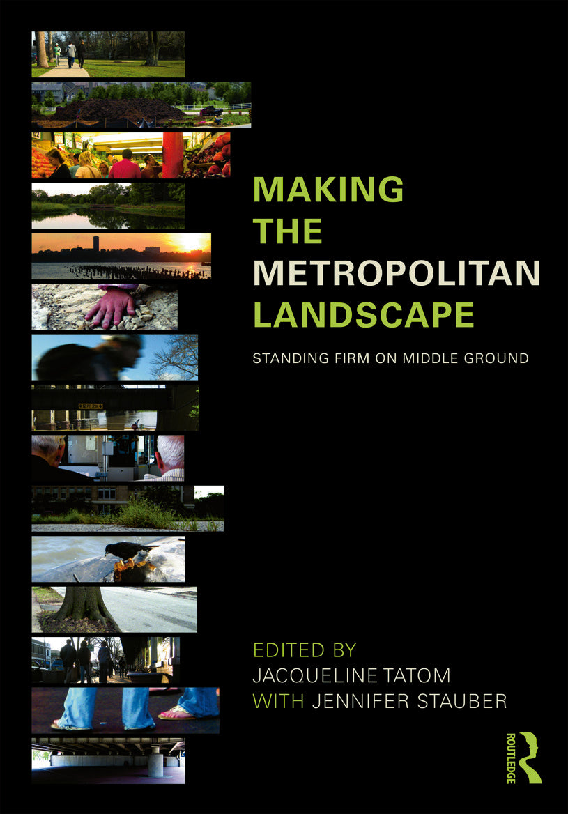 Making the Metropolitan Landscape
